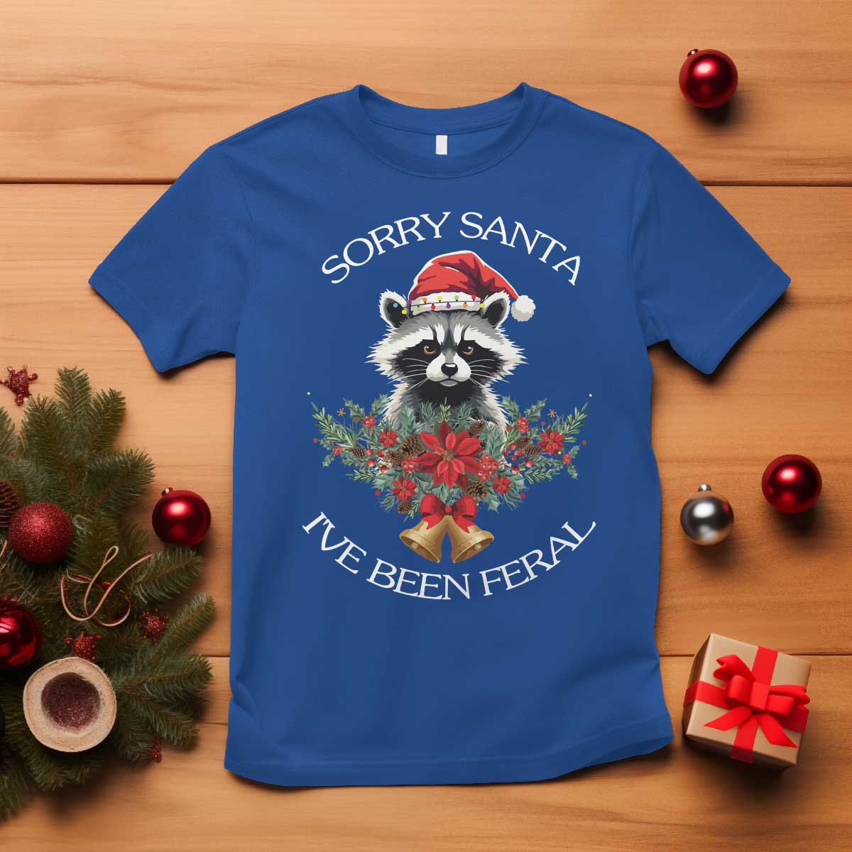 funny-christmas-racoon-t-shirt-sorry-santa-ive-been-feral-xmas-wreath