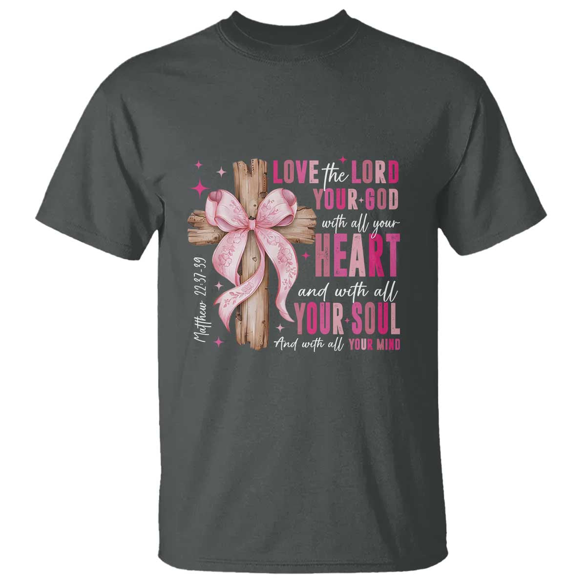 christian-religious-god-t-shirt-love-the-lord-your-god-with-all-your-heart-bible-valentines-day