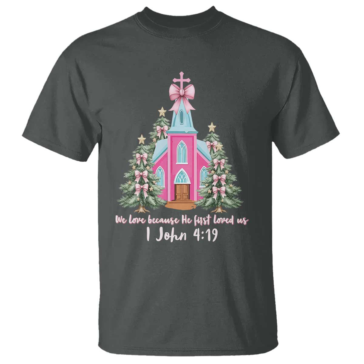 christian-religious-god-valentines-day-t-shirt-we-love-because-he-first-loved-us-bible-verse