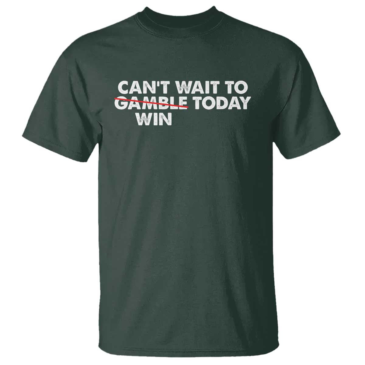 funny-cant-wait-to-gamble-win-today-t-shirt-gambling-game