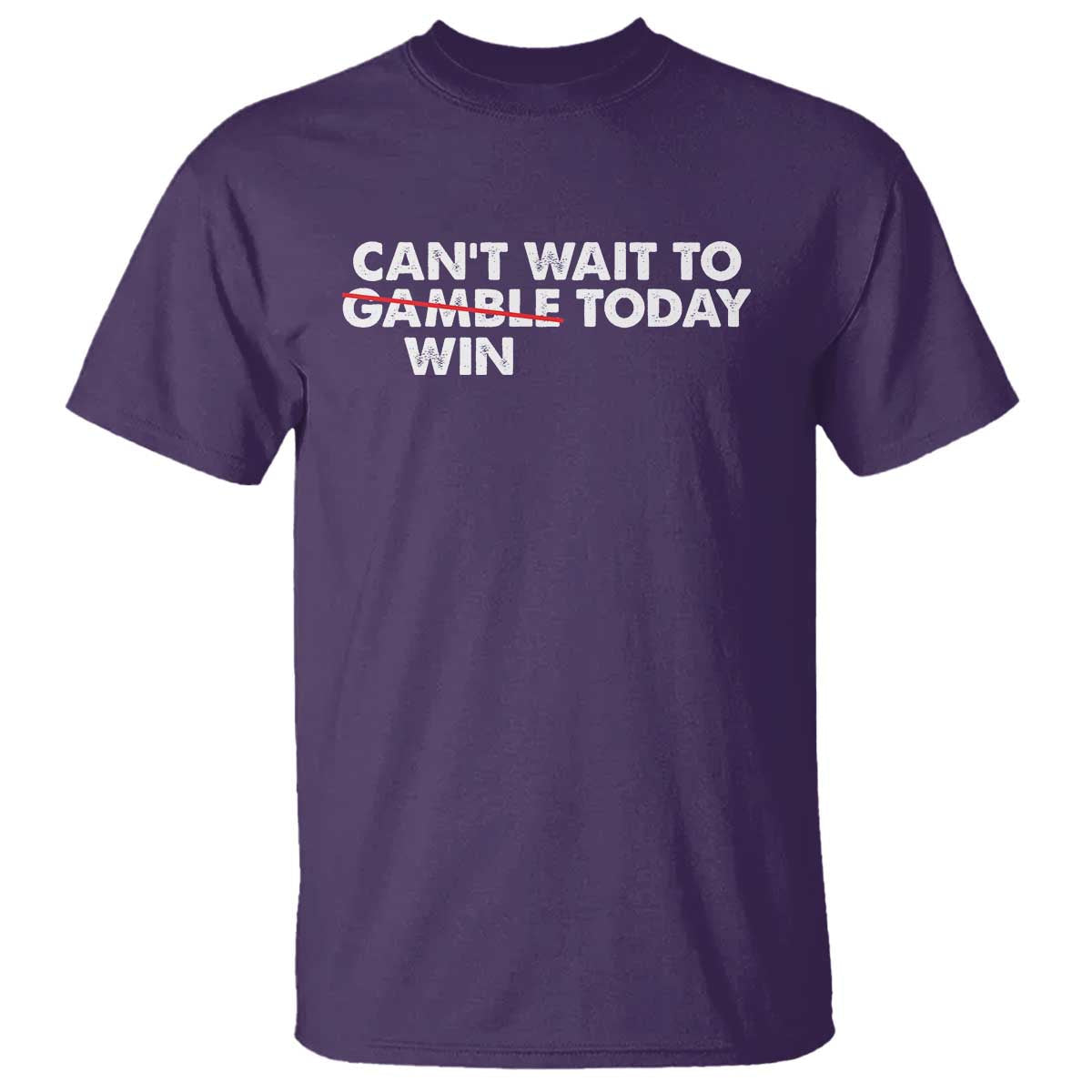 funny-cant-wait-to-gamble-win-today-t-shirt-gambling-game