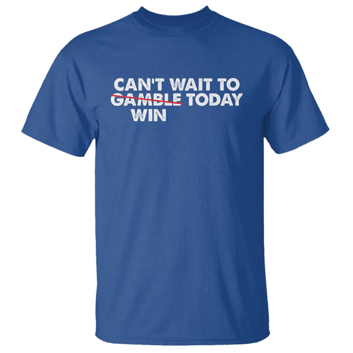 funny-cant-wait-to-gamble-win-today-t-shirt-gambling-game