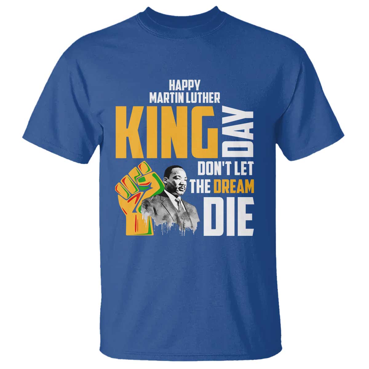 happy-mlk-day-dont-let-the-dream-die-t-shirt-martin-luther-king-black-history-month