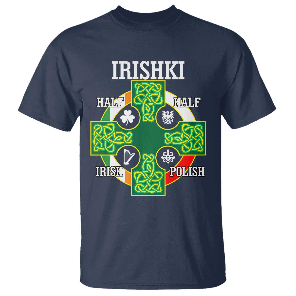 irishki-half-irish-half-polish-t-shirt-celtic-cross-st-patricks