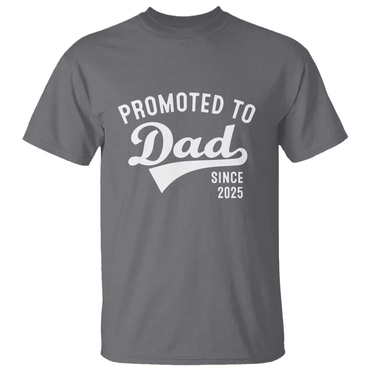 funny-new-dad-promoted-to-dad-since-2025-t-shirt-baby-announcement