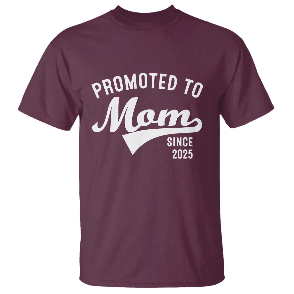 funny-new-mom-promoted-to-mom-since-2025-t-shirt-baby-announcement