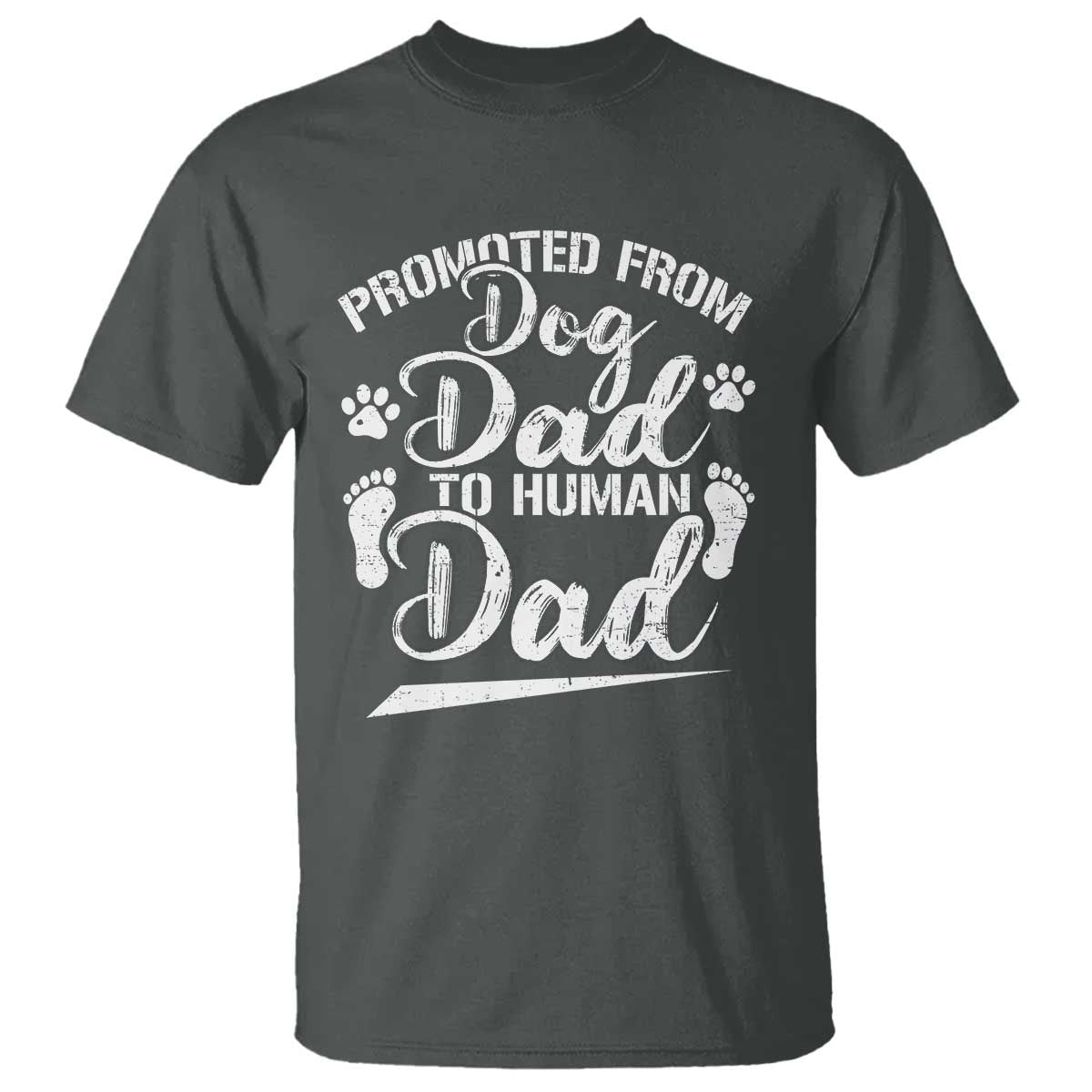 funny-promoted-from-dog-dad-to-human-dad-t-shirt-new-father-paw-fathers-day