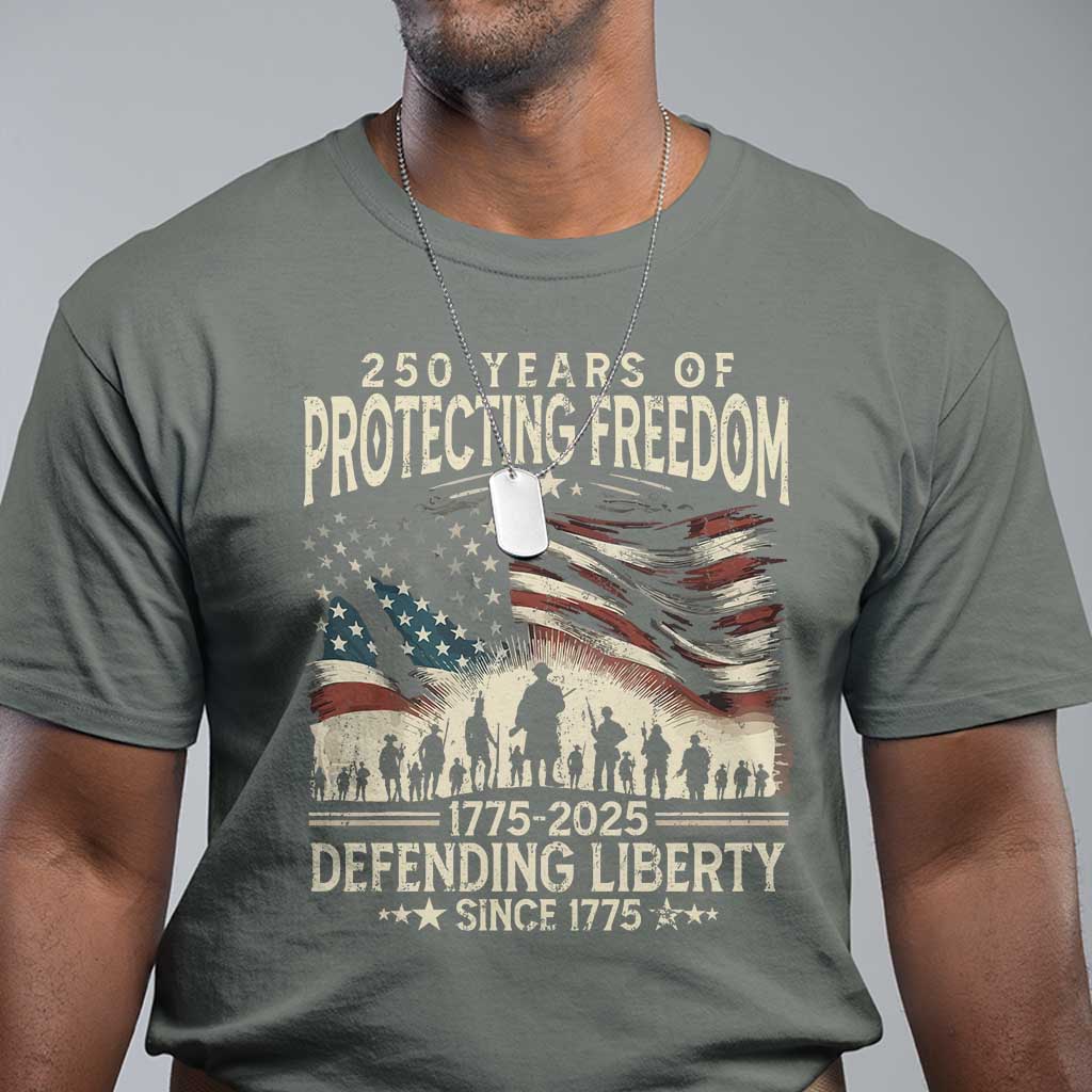 250-years-of-protecting-freedom-defending-liberty-since-1775-t-shirt-us-military-army-birthday