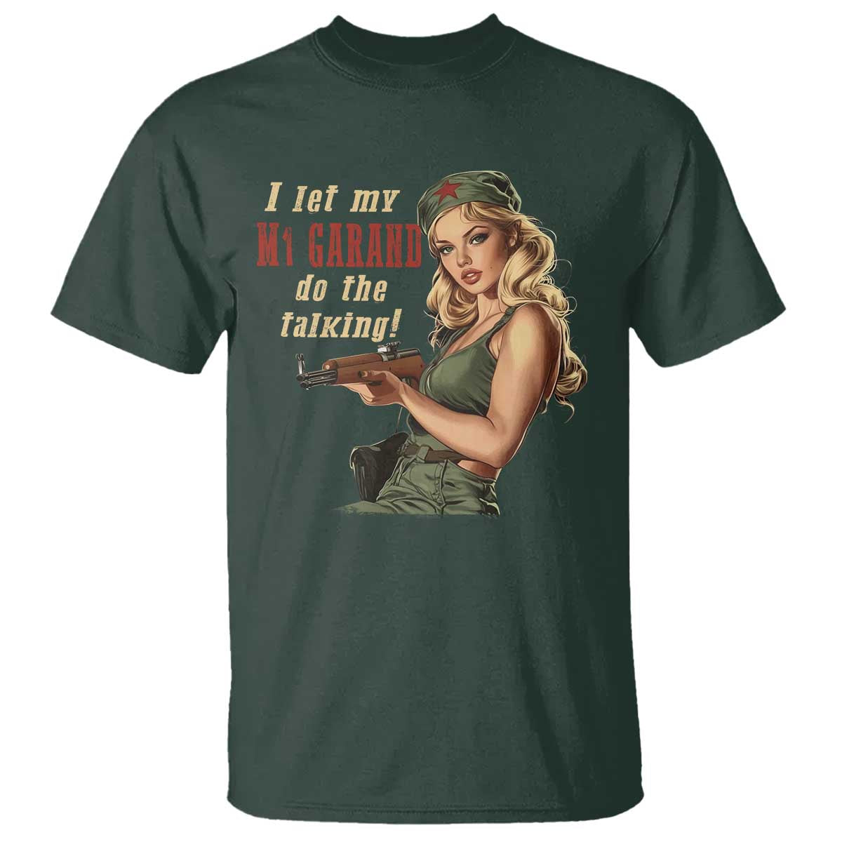 i-let-my-m1-garand-do-the-talking-t-shirt-wwii-pin-up