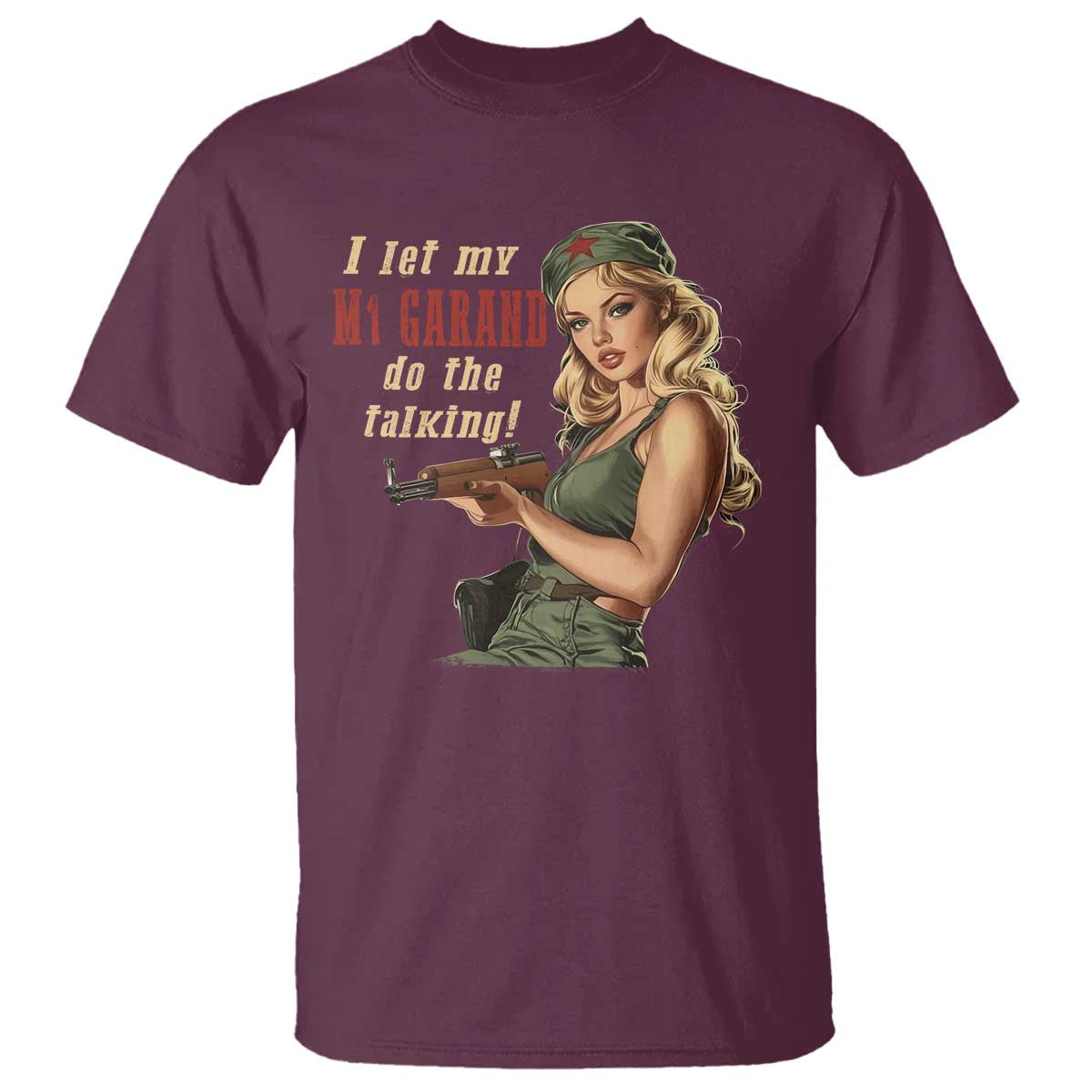 i-let-my-m1-garand-do-the-talking-t-shirt-wwii-pin-up