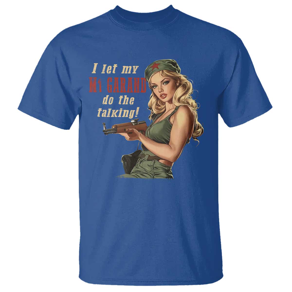 i-let-my-m1-garand-do-the-talking-t-shirt-wwii-pin-up