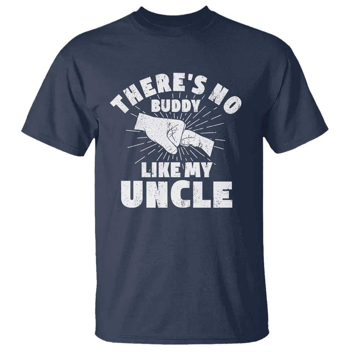 funny-uncle-t-shirt-theres-no-buddy-like-my-uncle-family-matching