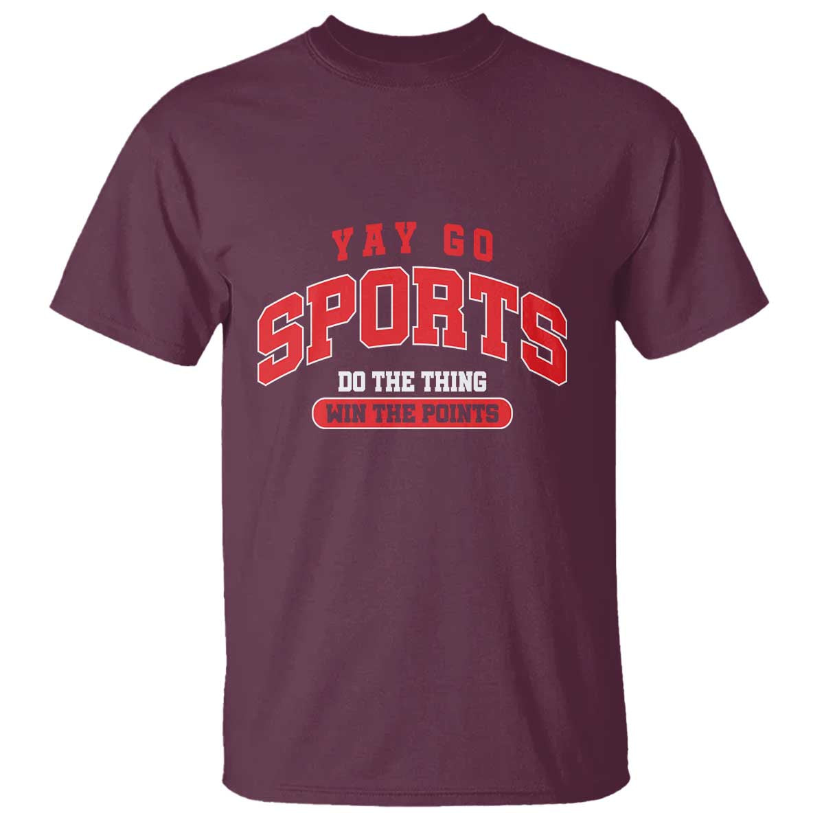 funny-sport-t-shirt-yay-go-sports-do-the-thing-win-the-points