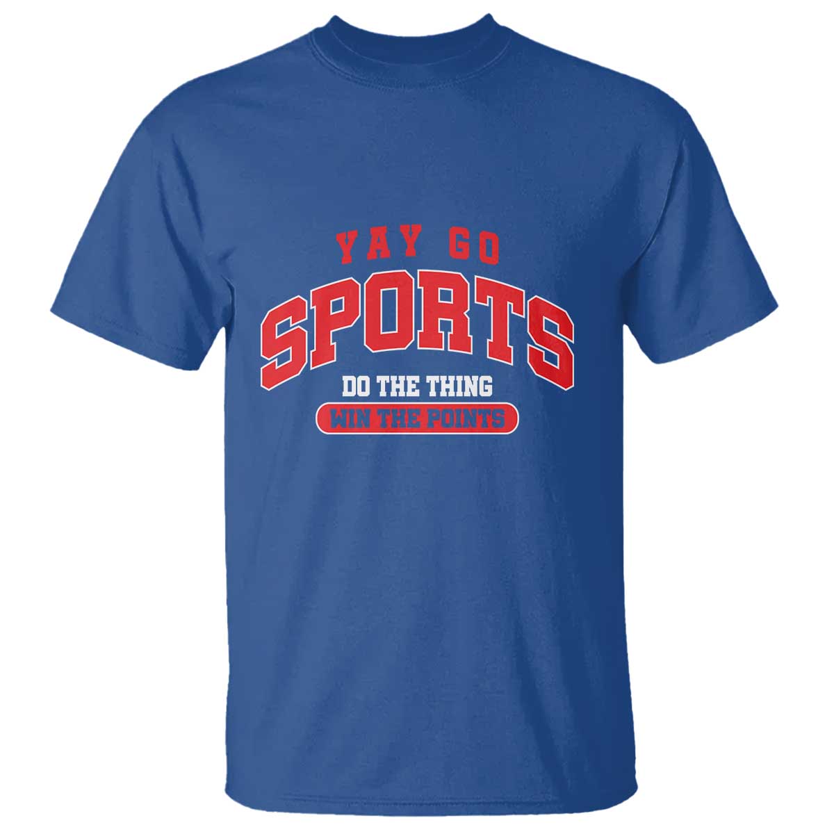 funny-sport-t-shirt-yay-go-sports-do-the-thing-win-the-points