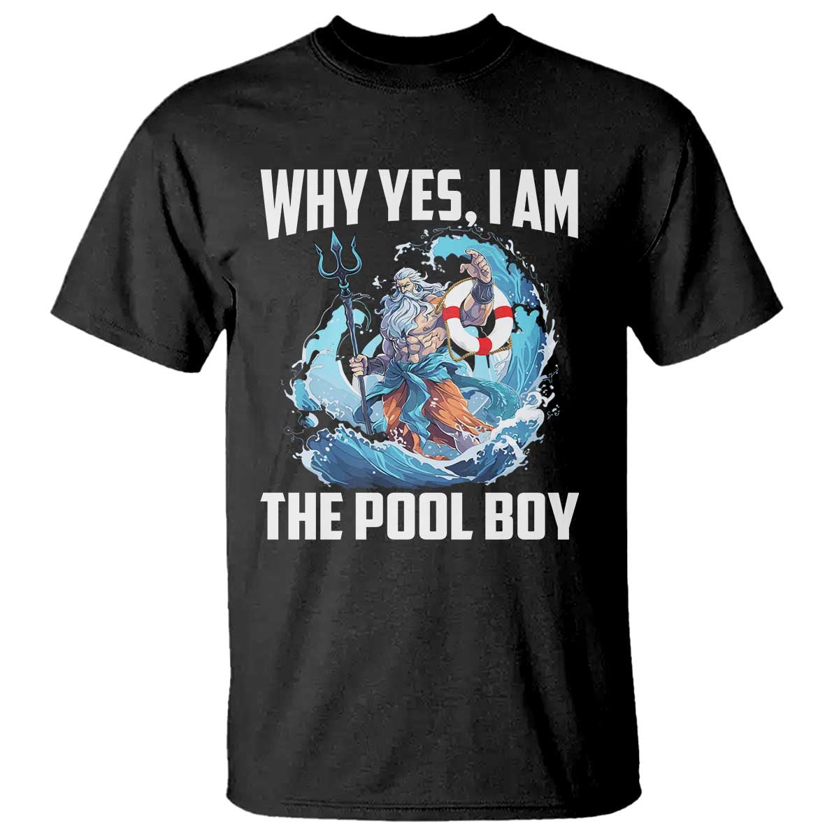 funny-why-yes-i-am-the-pool-boy-t-shirt-swimming-swimmer-cool-poseidon-water