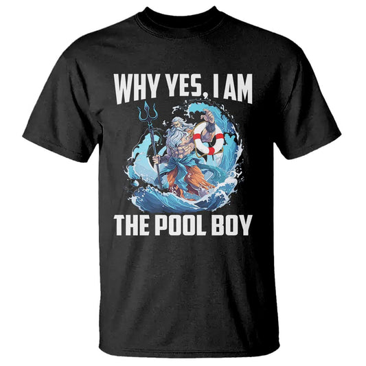 funny-why-yes-i-am-the-pool-boy-t-shirt-swimming-swimmer-cool-poseidon-water