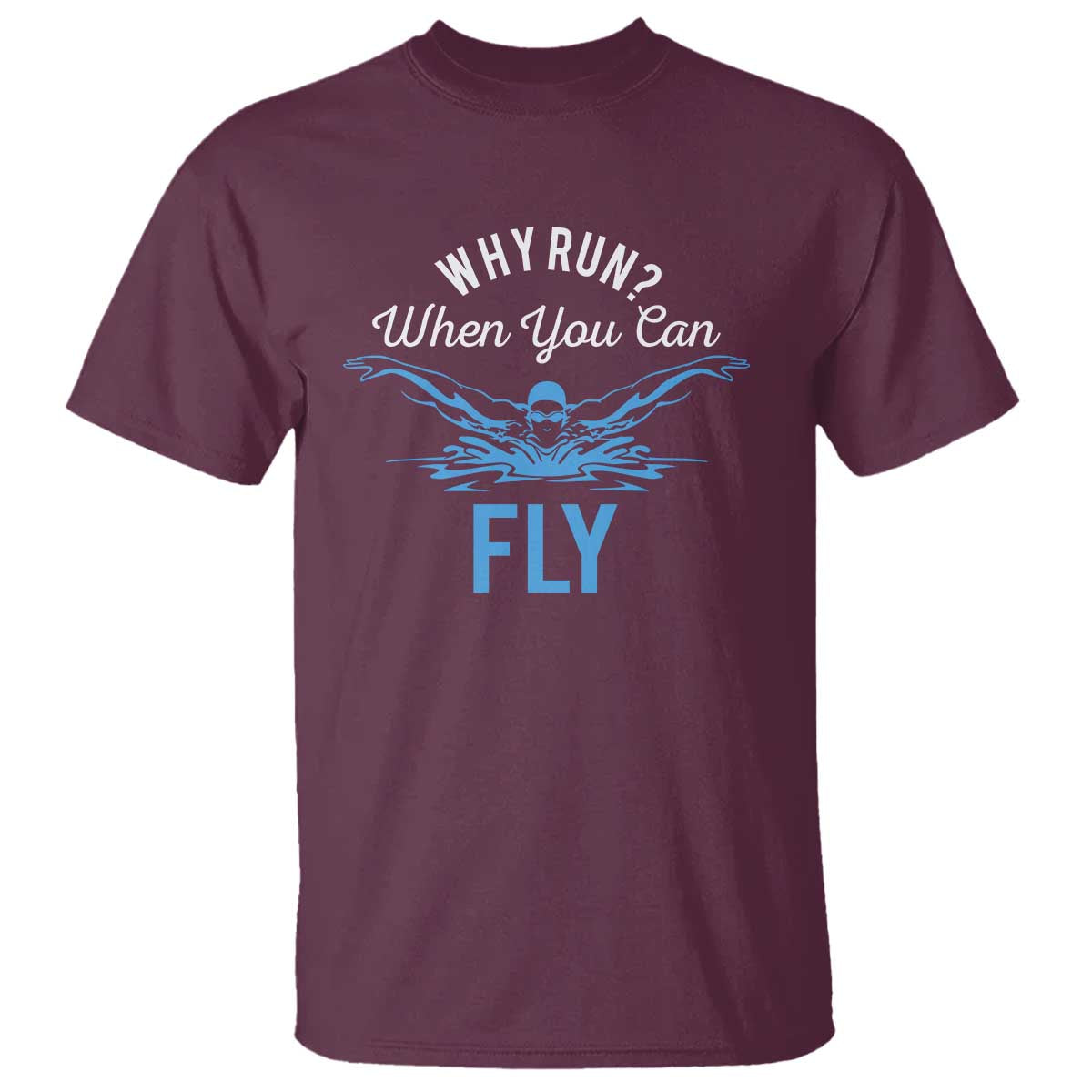 funny-swimmer-t-shirt-why-run-when-you-can-fly-pool-swimming-butterfly