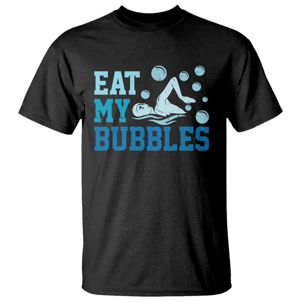 funny-swimming-t-shirt-eat-my-bubbles-swim-sarcastic