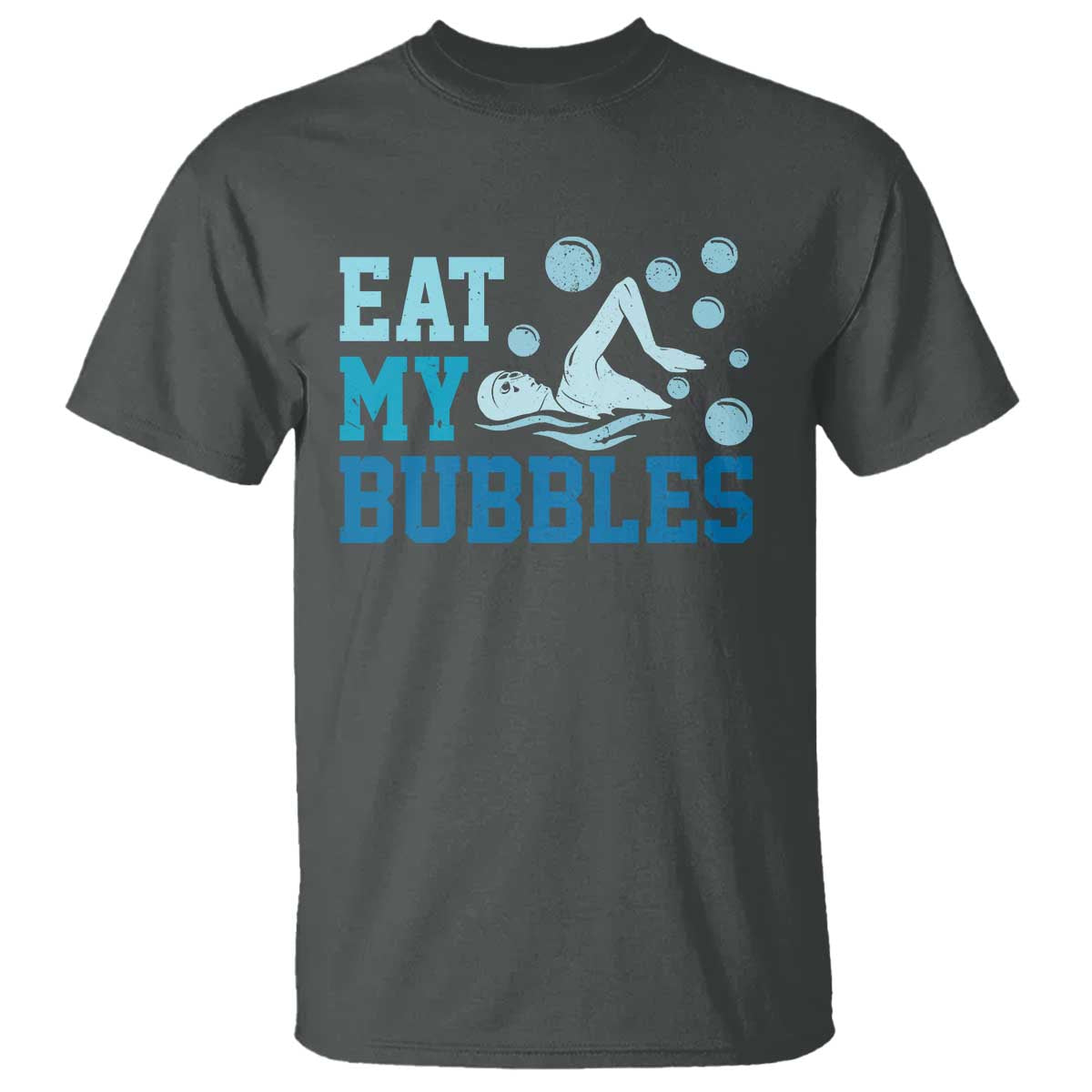 funny-swimming-t-shirt-eat-my-bubbles-swim-sarcastic
