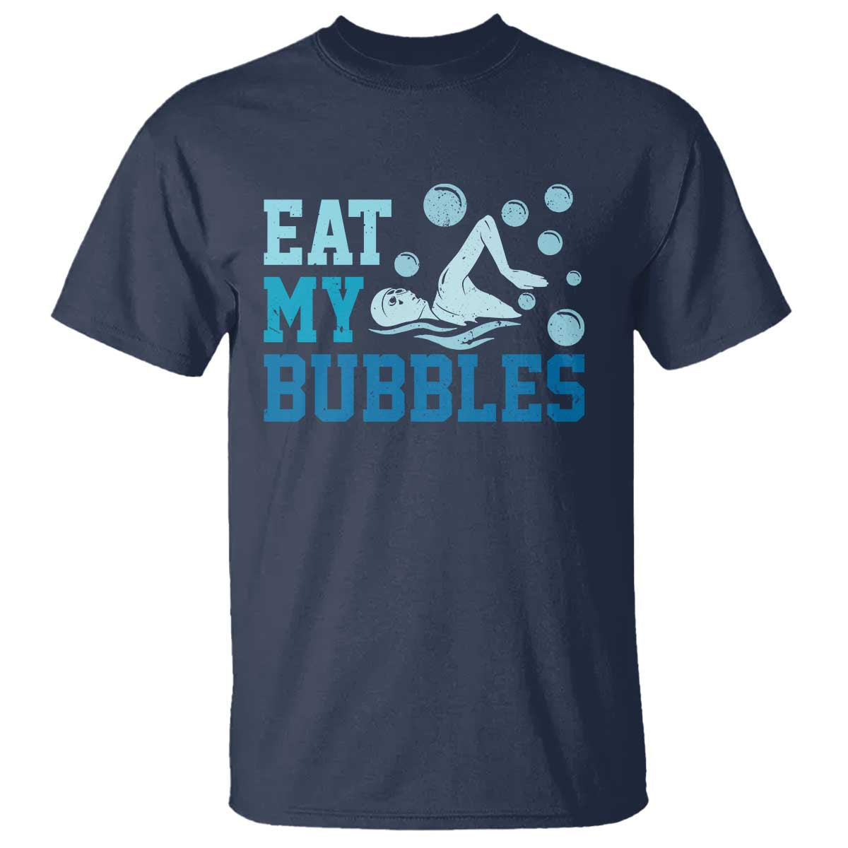 funny-swimming-t-shirt-eat-my-bubbles-swim-sarcastic