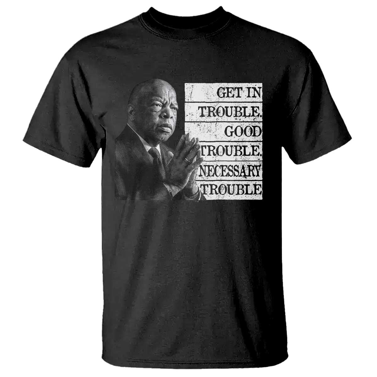 john-lewis-t-shirt-get-in-good-necessary-trouble-social-justice