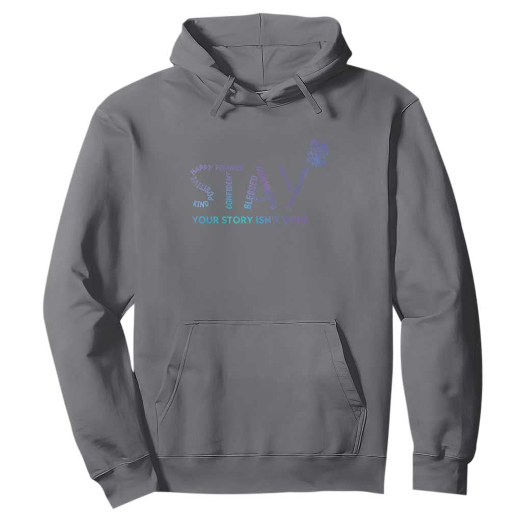Suicide Prevention Support Hoodie Stay Your Story Isn't Over Butterfly Semicolon