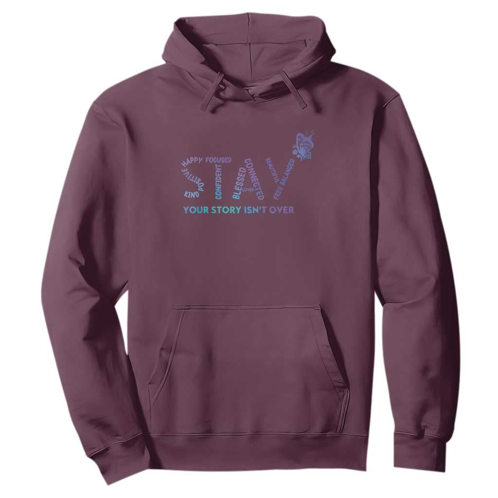 Suicide Prevention Support Hoodie Stay Your Story Isn't Over Butterfly Semicolon