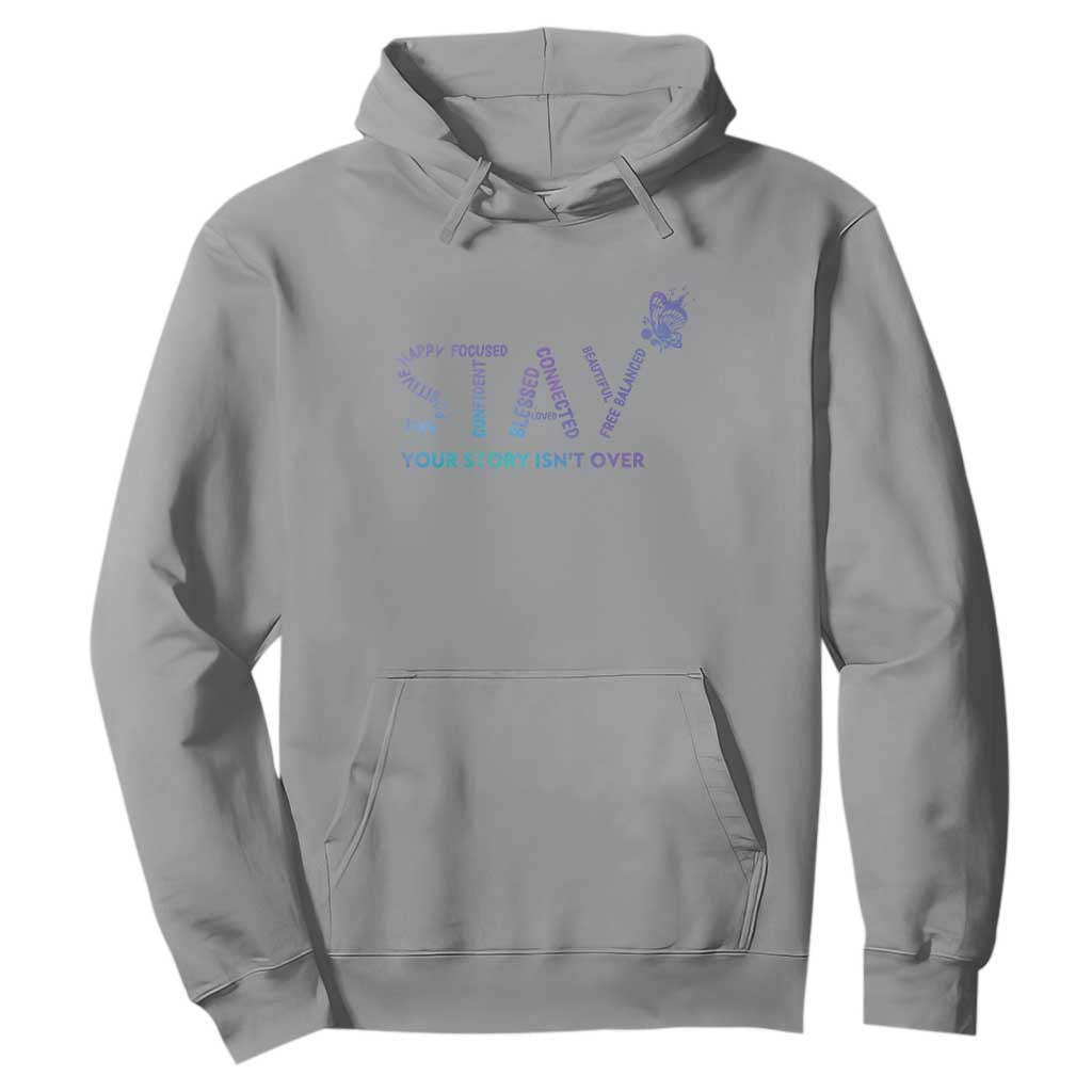 Suicide Prevention Support Hoodie Stay Your Story Isn't Over Butterfly Semicolon