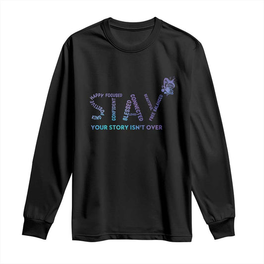 Suicide Prevention Support Long Sleeve Shirt Stay Your Story Isn't Over Butterfly Semicolon