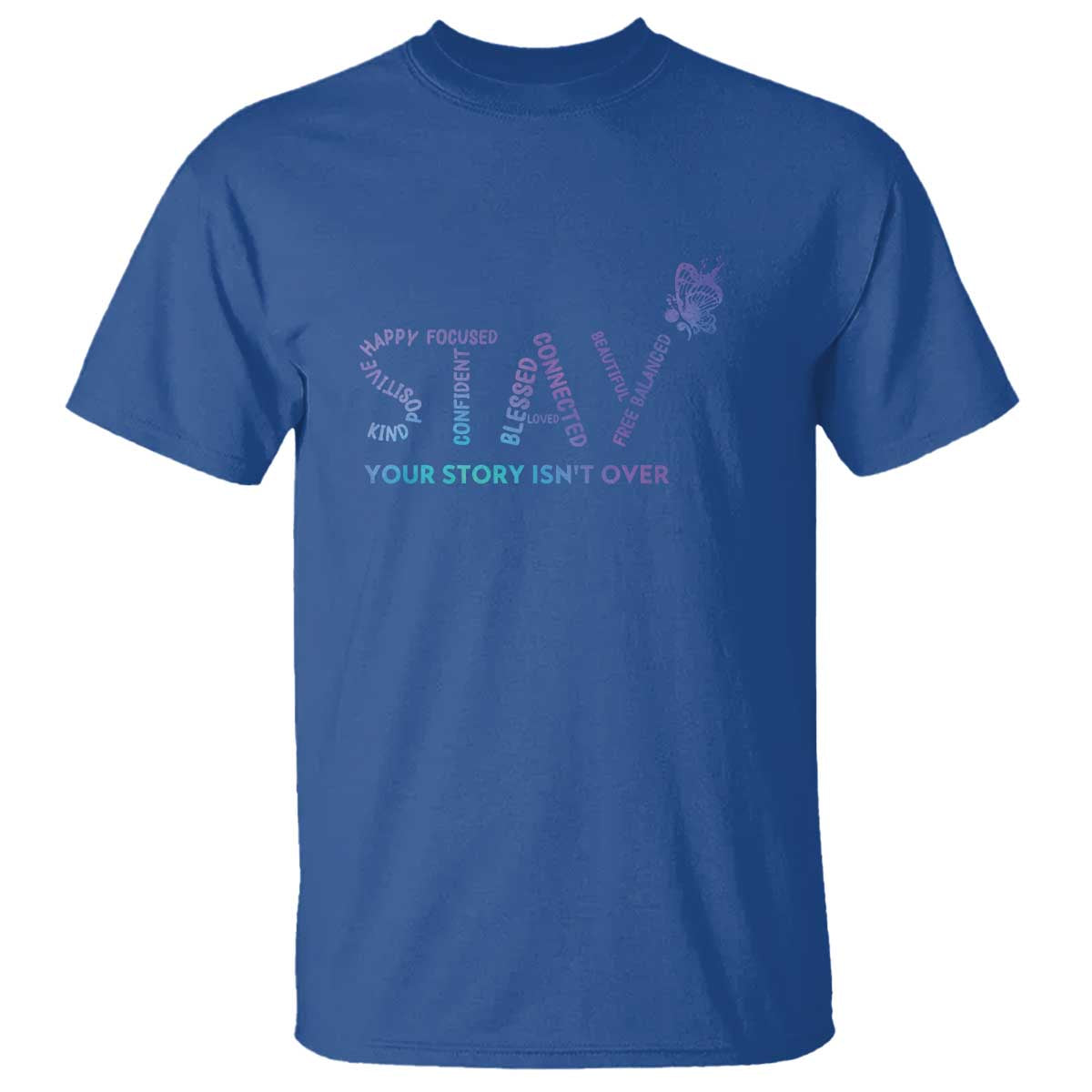 Suicide Prevention Support T Shirt Stay Your Story Isn't Over Butterfly Semicolon