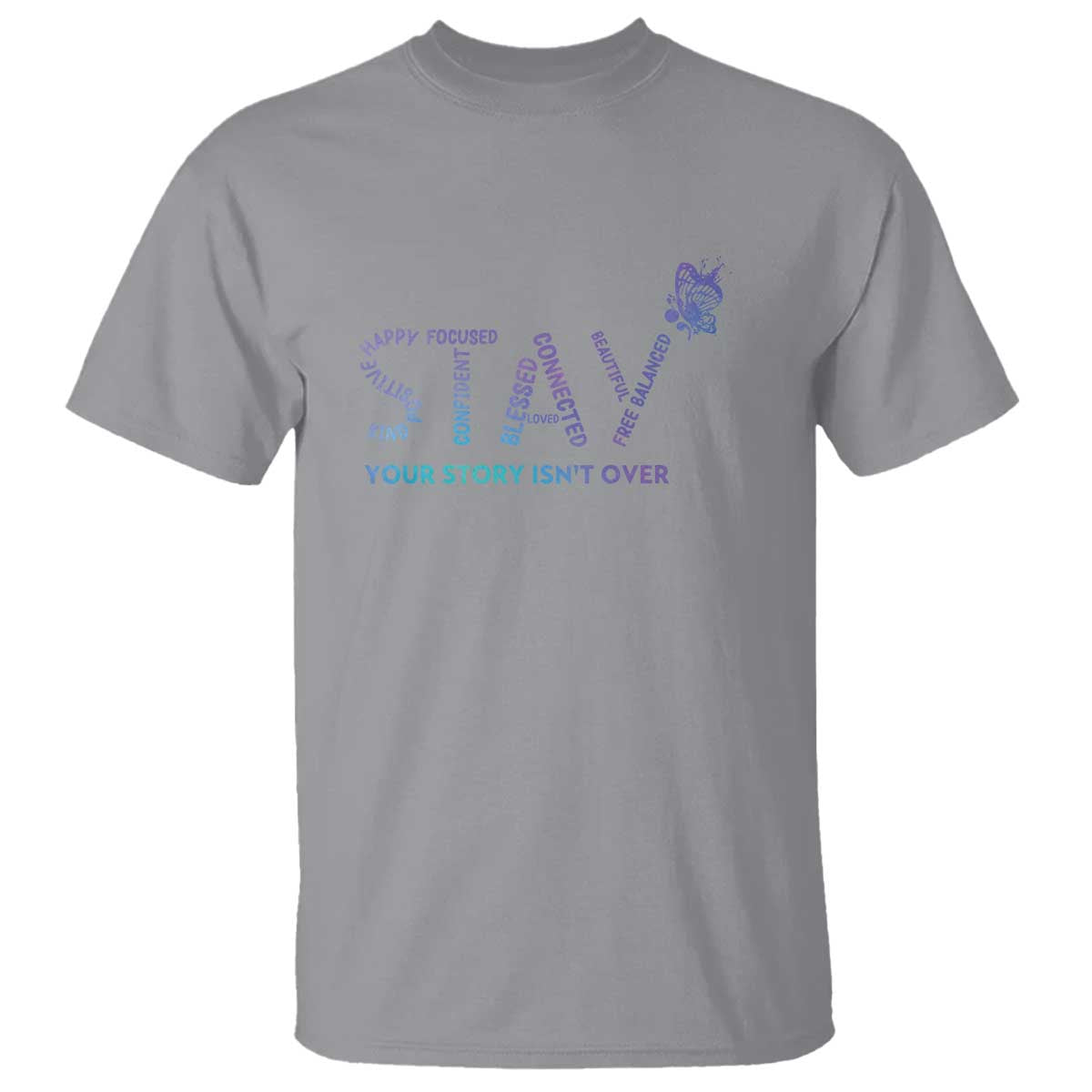 Suicide Prevention Support T Shirt Stay Your Story Isn't Over Butterfly Semicolon