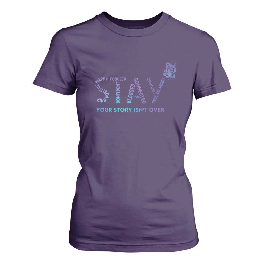 Suicide Prevention Support T Shirt For Women Stay Your Story Isn't Over Butterfly Semicolon