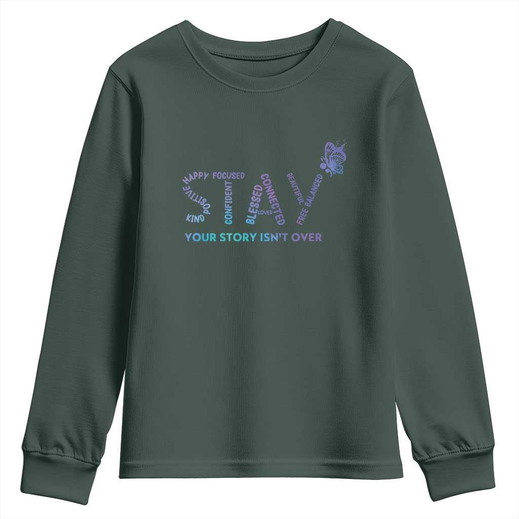 Suicide Prevention Support Youth Sweatshirt Stay Your Story Isn't Over Butterfly Semicolon