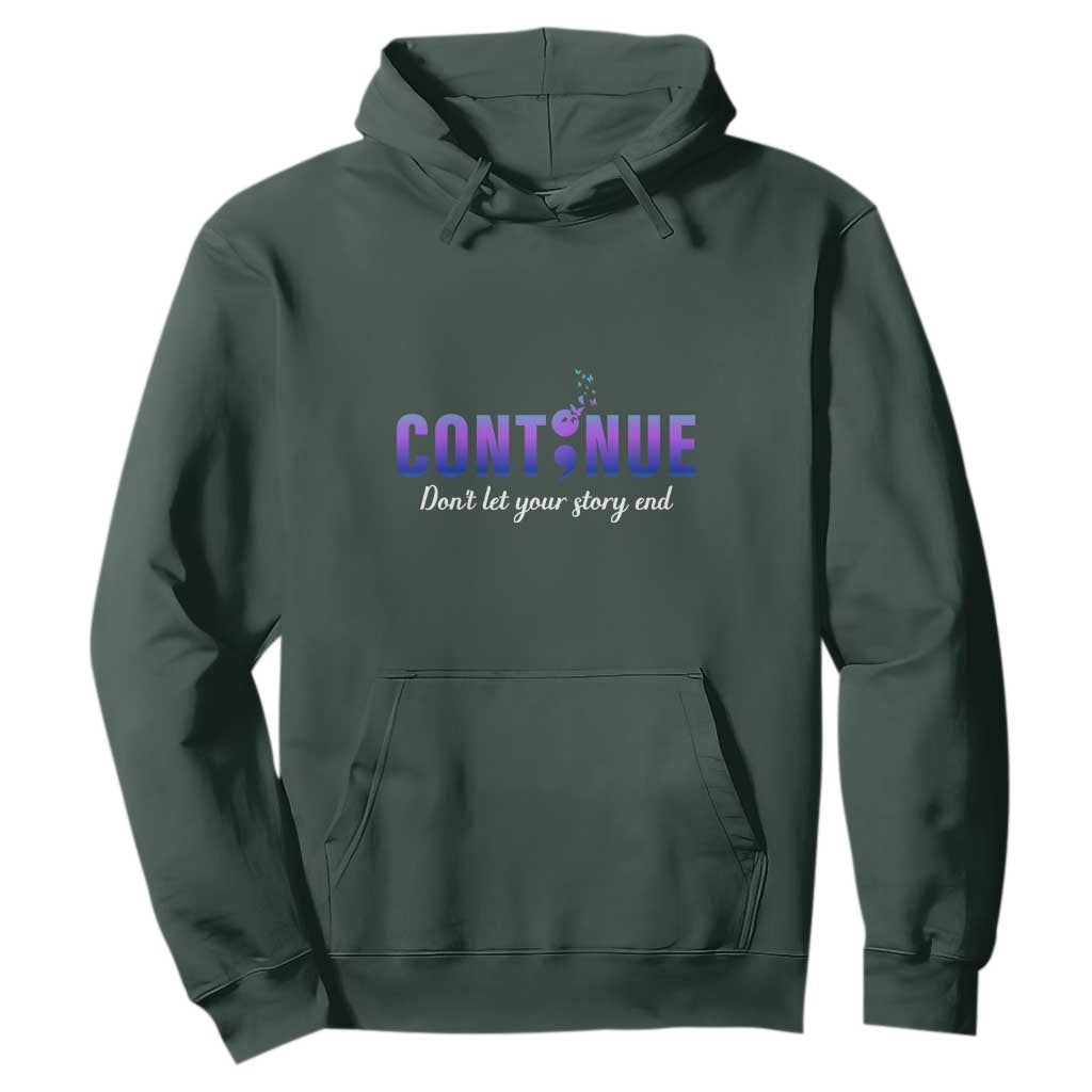 Suicide Prevention Support Hoodie Continue Don't Let Your Story End Semicolon Butterflies