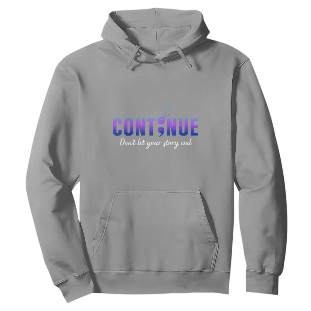 Suicide Prevention Support Hoodie Continue Don't Let Your Story End Semicolon Butterflies