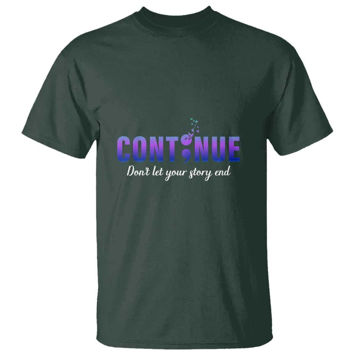 Suicide Prevention Support T Shirt Continue Don't Let Your Story End Semicolon Butterflies