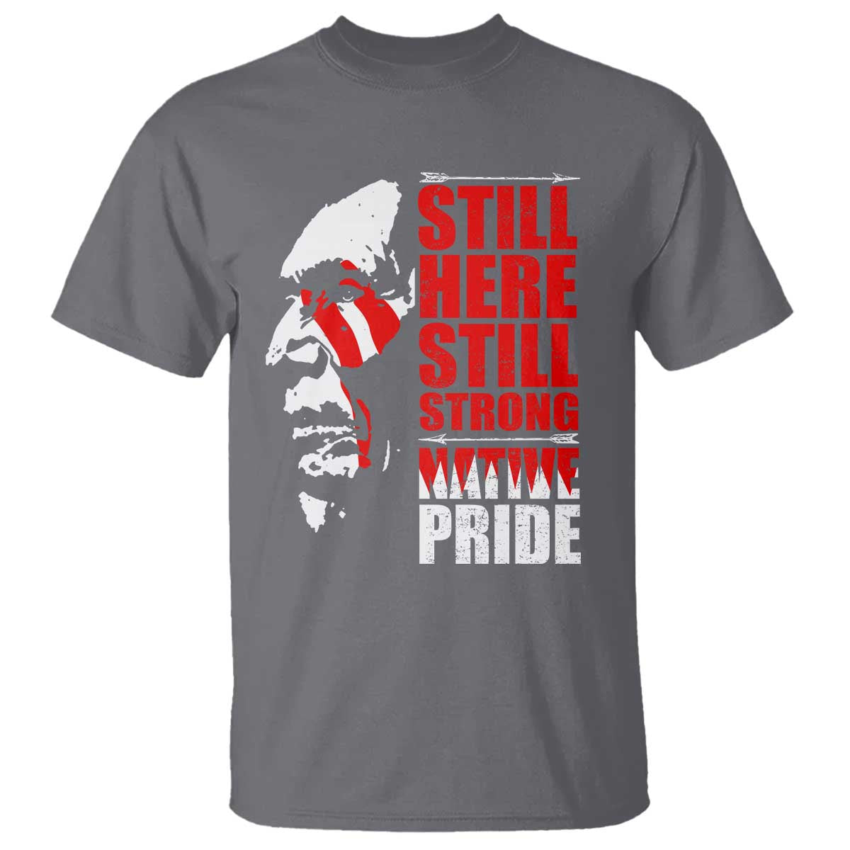 native-americans-t-shirt-still-here-still-strong-native-pride-tribes