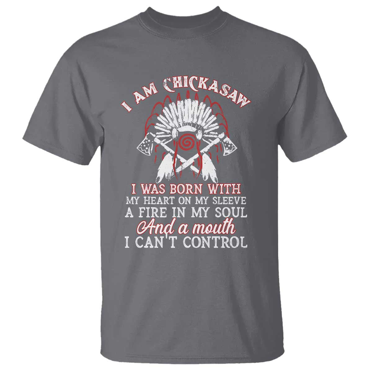 chickasaw-indians-t-shirt-i-am-chickasaw-i-was-born-with-my-heart-on-my-sleeve-war-bonnet