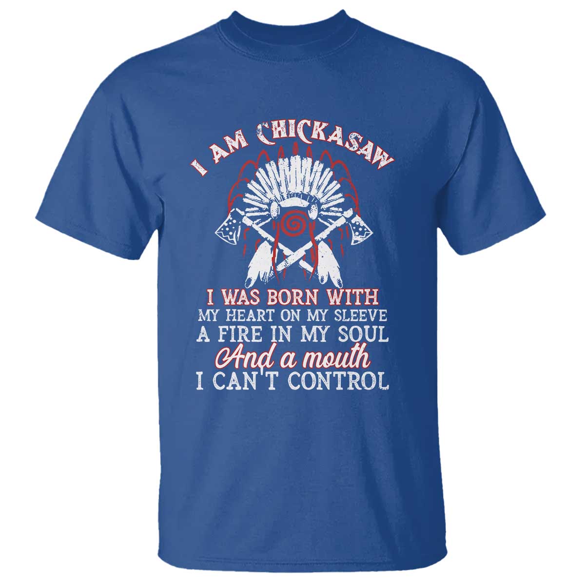 chickasaw-indians-t-shirt-i-am-chickasaw-i-was-born-with-my-heart-on-my-sleeve-war-bonnet