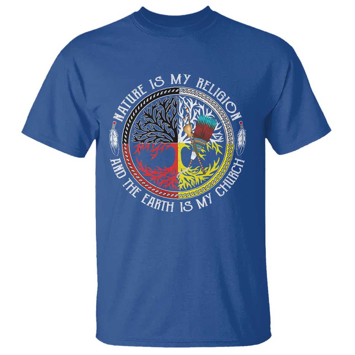 native-americans-t-shirt-nature-is-my-religion-and-the-earth-is-my-church-tree-peyote