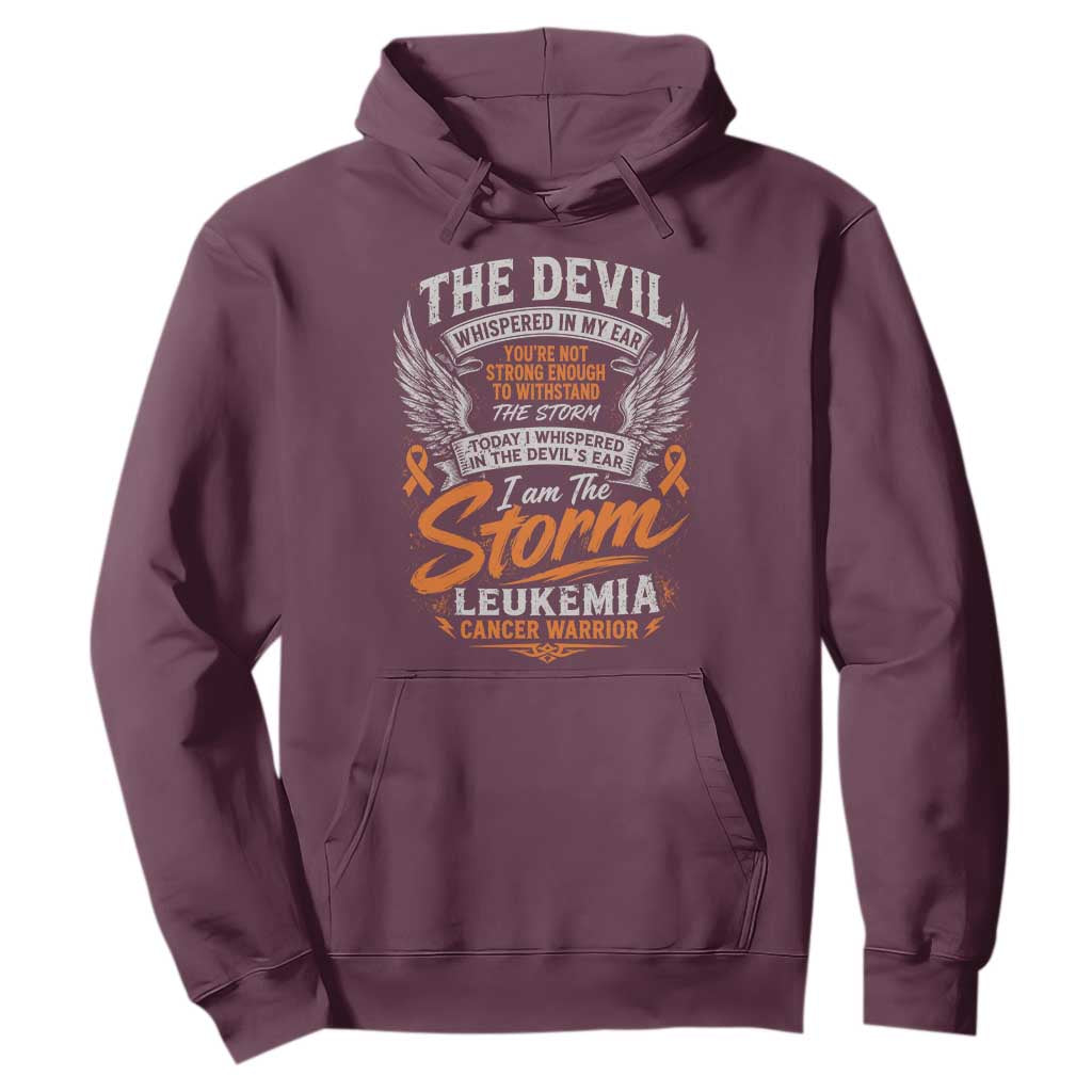 Leukemia Cancer Warrior Hoodie I Whispered I Am The Storm Orange Ribbon