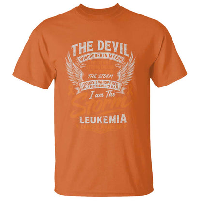 Leukemia Cancer Warrior T Shirt I Whispered I Am The Storm Orange Ribbon