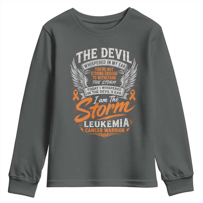 Leukemia Cancer Warrior Youth Sweatshirt I Whispered I Am The Storm Orange Ribbon