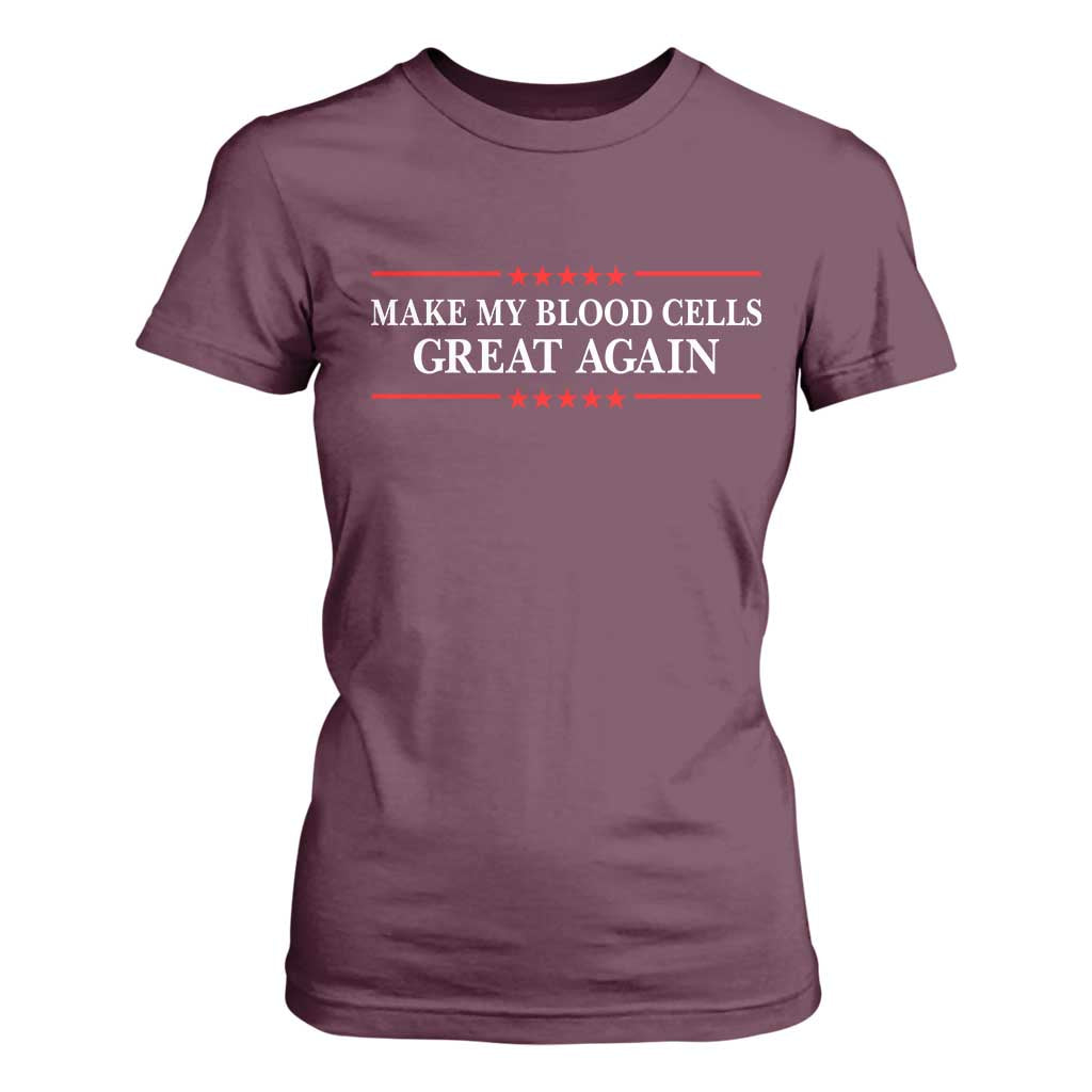 Make My Blood Cells Great Again T Shirt For Women Funny Leukemia Cancer Support