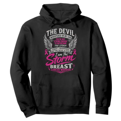 Breast Cancer Warrior Hoodie I Whispered I Am The Storm Pink Ribbon