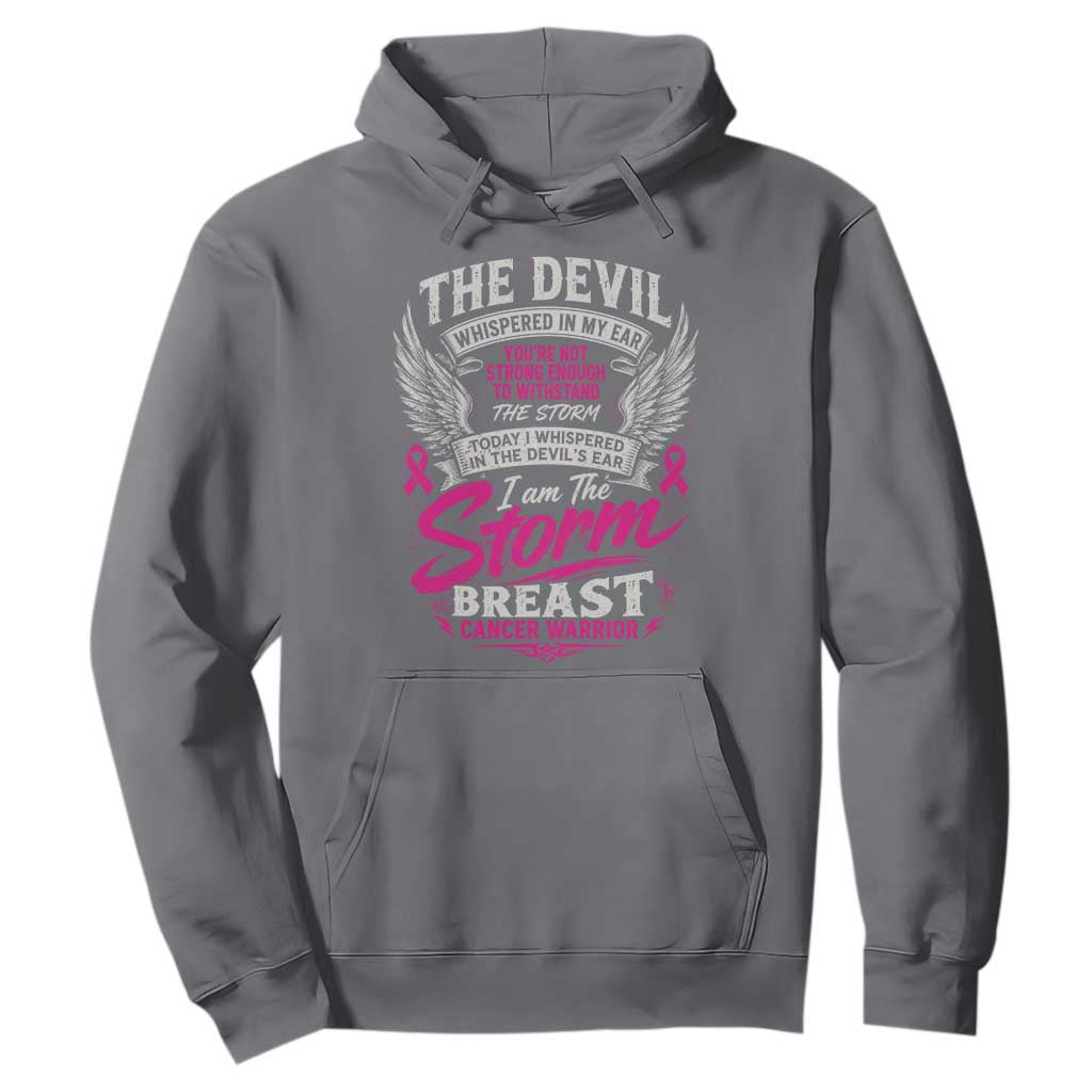 Breast Cancer Warrior Hoodie I Whispered I Am The Storm Pink Ribbon
