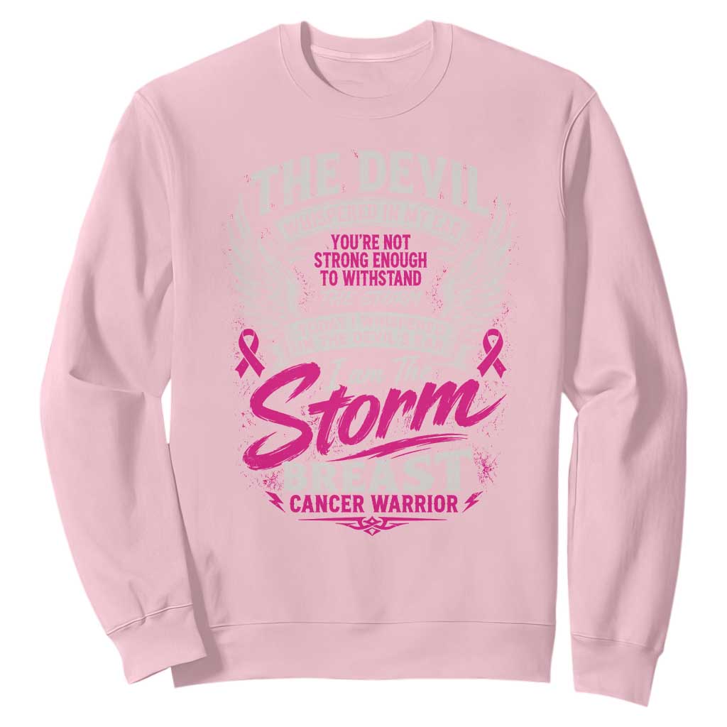 Breast Cancer Warrior Sweatshirt I Whispered I Am The Storm Pink Ribbon