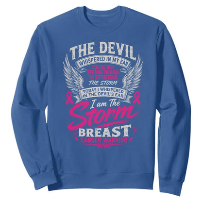 Breast Cancer Warrior Sweatshirt I Whispered I Am The Storm Pink Ribbon