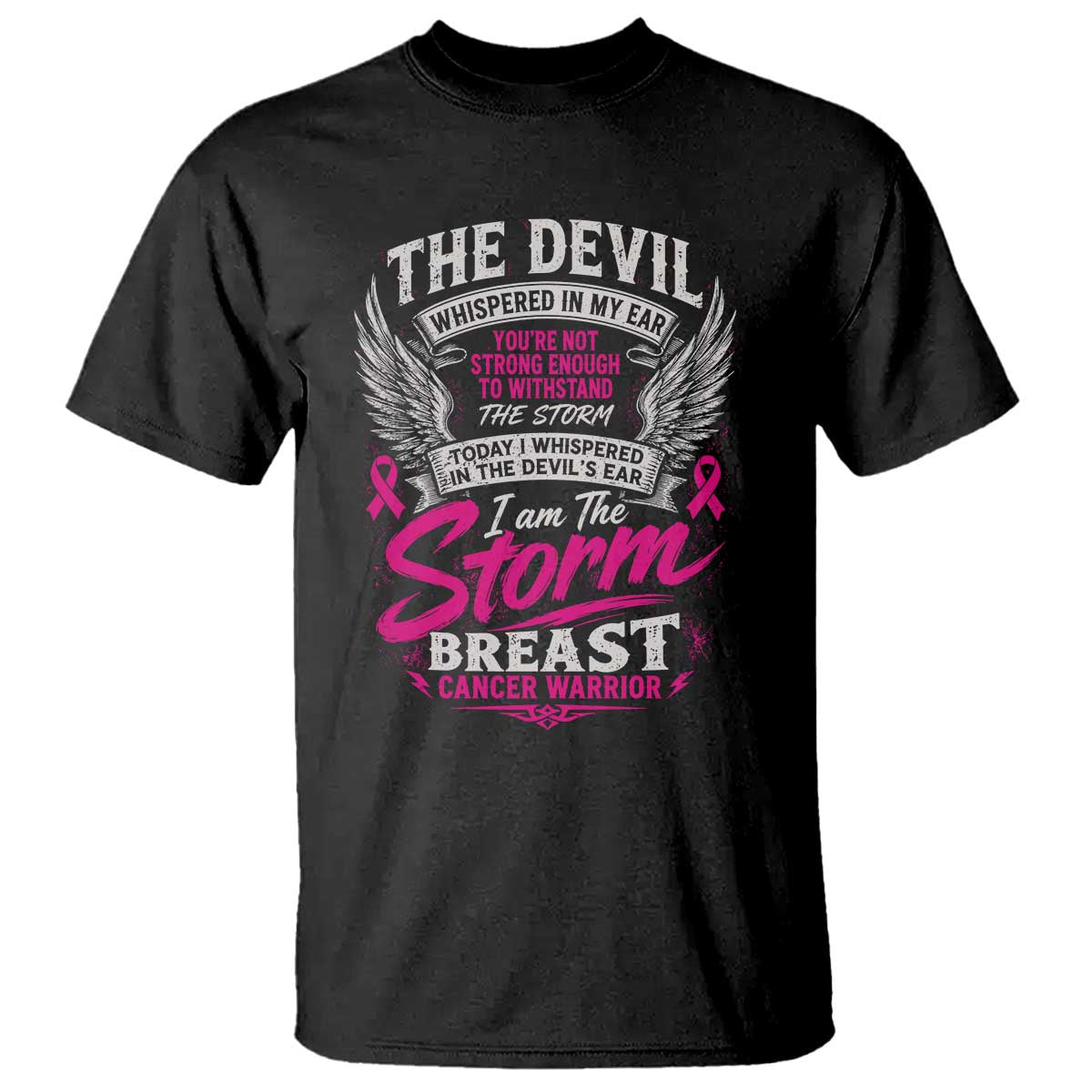 Breast Cancer Warrior T Shirt I Whispered I Am The Storm Pink Ribbon