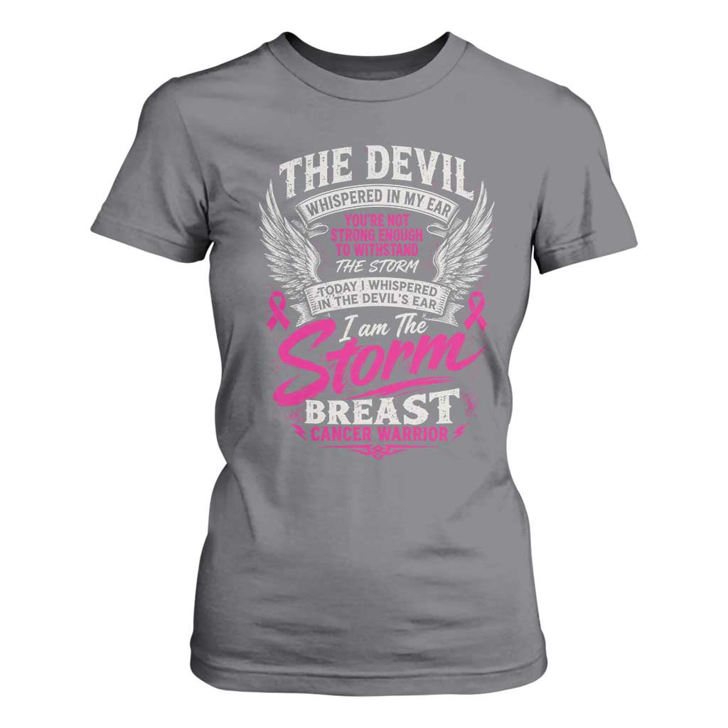 Breast Cancer Warrior T Shirt For Women I Whispered I Am The Storm Pink Ribbon